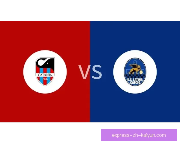 拉蒂那主场小胜卡塔尼亚比赛精彩回顾与关键战术分析